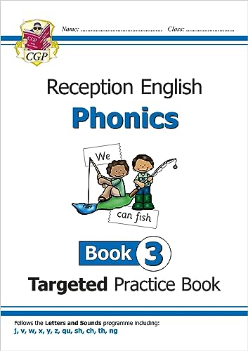 English Targeted Practice Book: Phonics - Reception Book 3 (CGP Reception Phonics)